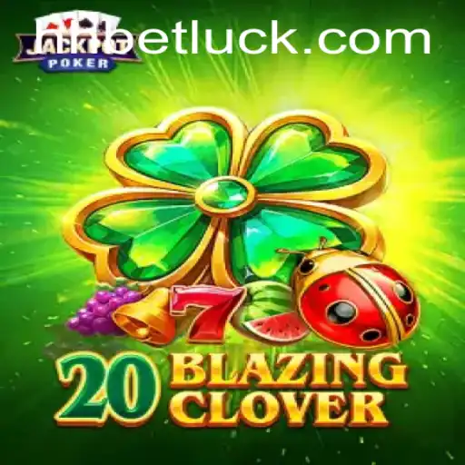 20BlazingClover: A Revolutionary Gaming Experience