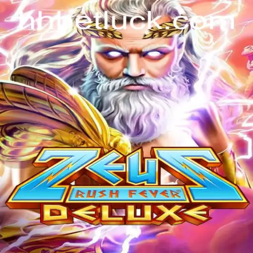 Exploring the Exciting World of ZeusRushFeverDeluxe with hhbet PH Login